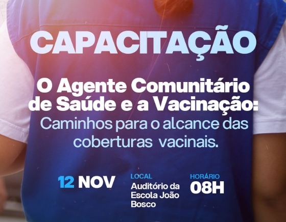 Capacitar para cuidar melhor: agentes comunitários de saúde recebem treinamento sobre vacinação