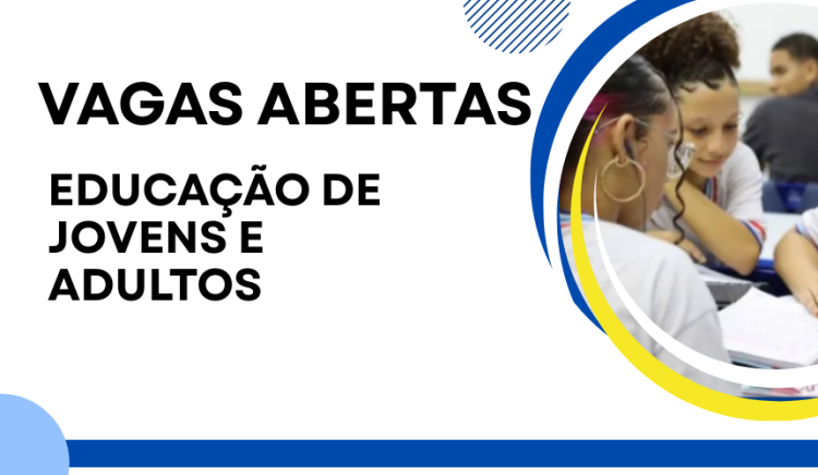 Vagas abertas para Educação de Jovens e Adultos (EJA) na rede municipal de Paulo Afonso