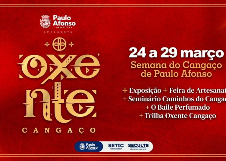 Oxente Cangaço trará programação cultural, histórica e turística. Confira grade!