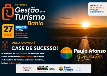 Prefeito e secretário de Turismo representam Paulo Afonso em seminário estadual de turismo, em Salvador