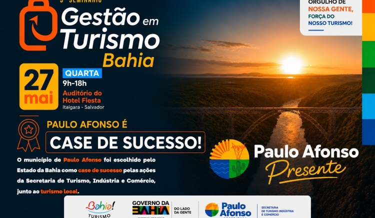 Prefeito e secretário de Turismo representam Paulo Afonso em seminário estadual de turismo, em Salvador