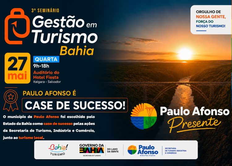 Prefeito e secretário de Turismo representam Paulo Afonso em seminário estadual de turismo, em Salvador