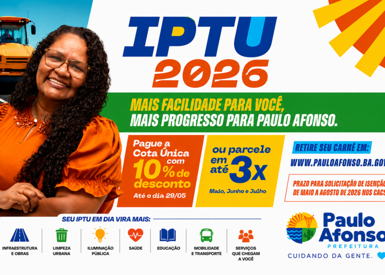 Pague seu IPTU em dia e ajude a construir uma Paulo Afonso cada vez melhor