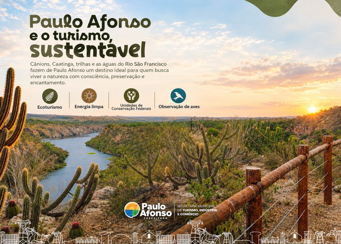 Prefeitura de Paulo Afonso Turismo Sustentável de Paulo Afonso se destaca no cenário nacional com trilhas, cânions e outros atrativos