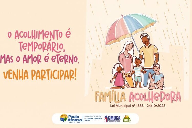Em apoio a crianças e adolescentes afastados do lar, poder público incentiva adesão ao Serviço Família Acolhedora